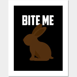 Bite Me Chocolate Bunny Easter Posters and Art